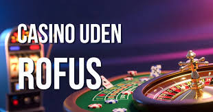 Top Casinoer uden ROFUS i 2026